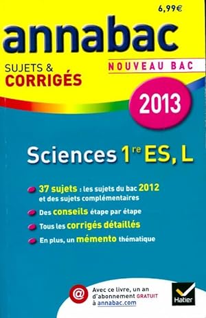 Sciences 1 res ES, L : sujets et corrig s 2013 - Sylvie Gu rin-Bodeau