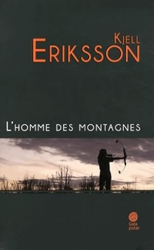 Seller image for L'homme des montagnes - Kjell Eriksson for sale by Book Hmisphres