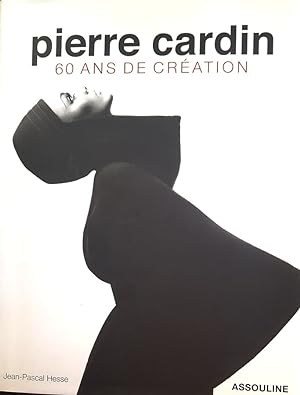 Pierre Cardin, 60 ans de création.
