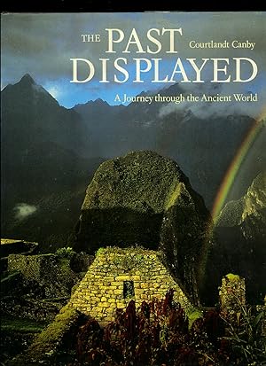 Seller image for Past Displayed | A Journey Through the Ancient World for sale by Little Stour Books PBFA Member