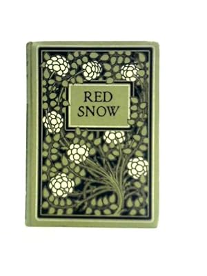 Seller image for Red Snow: and Other Parables From Nature for sale by World of Rare Books