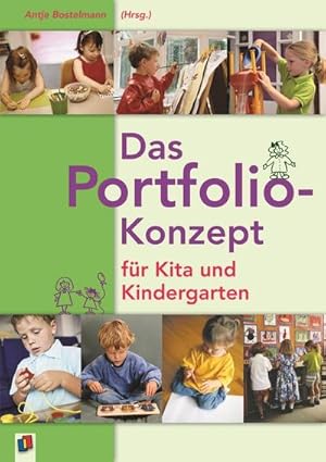 Bild des Verkufers fr Das Portfolio-Konzept fr Kita und Kindergarten zum Verkauf von Wegmann1855