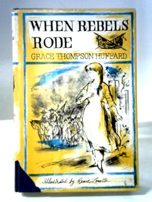 Seller image for When Rebels Rode for sale by World of Rare Books