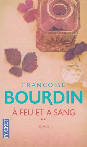 Seller image for A feu et  sang (tome 2) for sale by books-livres11.com
