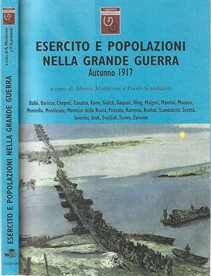 Bild des Verkufers fr Esercito e popolazioni nella grande guerra Autunno 1917 zum Verkauf von Biblioteca di Babele