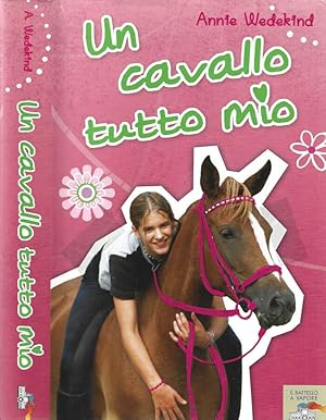 Seller image for Un cavallo tutto mio for sale by Biblioteca di Babele