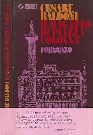 Bild des Verkufers fr Il ragazzo di Piazza Colonna zum Verkauf von Biblioteca di Babele