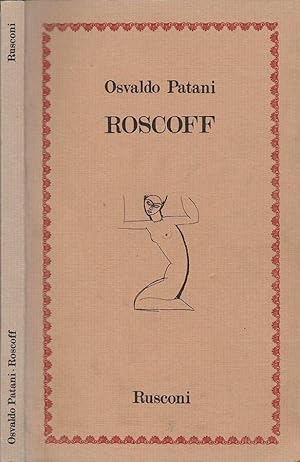 Bild des Verkufers fr Roscoff Uno scritto di Giovanni Raboni zum Verkauf von Biblioteca di Babele