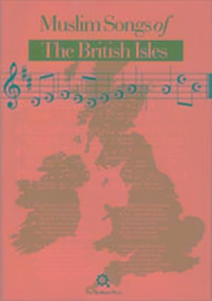 Bild des Verkufers fr Muslim Songs of the British Isles : Arranged for Schools zum Verkauf von Smartbuy