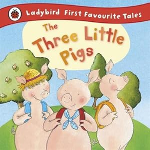 Bild des Verkufers fr The Three Little Pigs: Ladybird First Favourite Tales zum Verkauf von Smartbuy