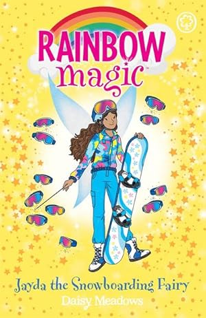 Bild des Verkufers fr Rainbow Magic: Jayda the Snowboarding Fairy : The Gold Medal Games Fairies Book 4 zum Verkauf von Smartbuy