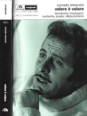 Bild des Verkufers fr Volere  volare Domenico Modugno: cantante, poeta, rivoluzionario zum Verkauf von Biblioteca di Babele