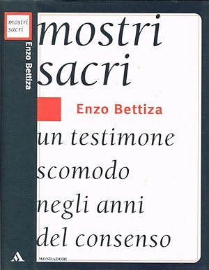 Bild des Verkufers fr Mostri sacri Un testimone scomodo negli anni del consenso zum Verkauf von Biblioteca di Babele