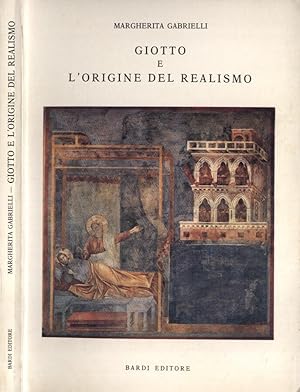 Bild des Verkufers fr Giotto e l' origine del realismo zum Verkauf von Biblioteca di Babele