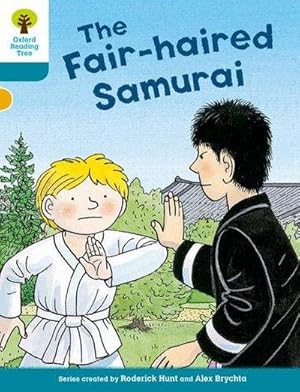 Image du vendeur pour Oxford Reading Tree Biff, Chip and Kipper Stories Decode and Develop: Level 9: The Fair-haired Samurai mis en vente par Smartbuy