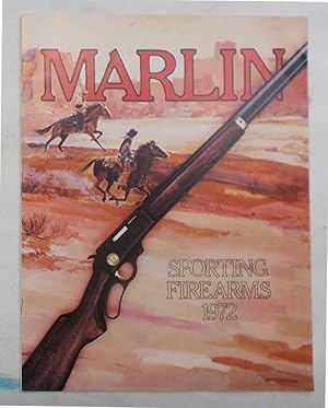 Marlin. Sporting firearms 1972.