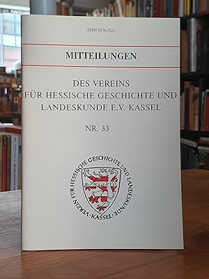 Seller image for Mitteilungen des Vereins fr hessische Geschichte und Landeskunde E.V. Kassel - Nr. 33, for sale by Antiquariat Orban & Streu GbR