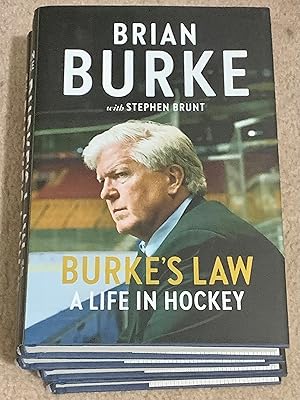 Seller image for Burke's Law: A Life in Hockey (Signed First Edition, Third Printing) for sale by The Poet's Pulpit