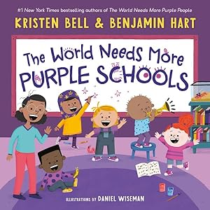 Seller image for World Needs More Purple Schools for sale by GreatBookPrices