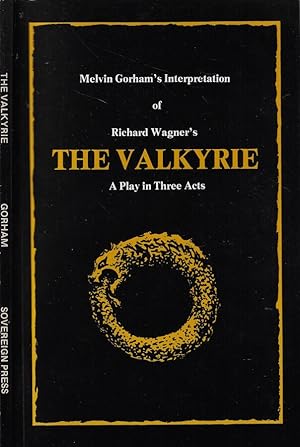 Bild des Verkufers fr The valkyrie A play in three acts zum Verkauf von Biblioteca di Babele