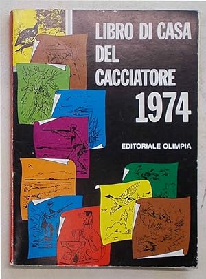 Libro di casa del cacciatore 1974.