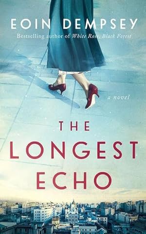 Bild des Verkufers fr The Longest Echo : A Novel zum Verkauf von Smartbuy