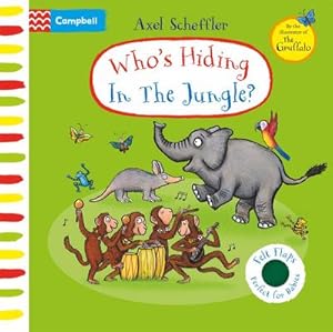 Image du vendeur pour Who's Hiding In The Jungle? : A Felt Flaps Book mis en vente par Smartbuy