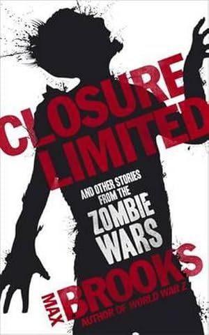Immagine del venditore per Closure Limited : And Other Zombie Tales venduto da Smartbuy