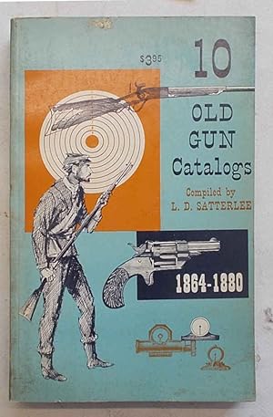 Ten old gun catalogs for the collector. Vol. 1.