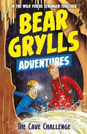 Bild des Verkufers fr A Bear Grylls Adventure 9: The Cave Challenge zum Verkauf von Smartbuy