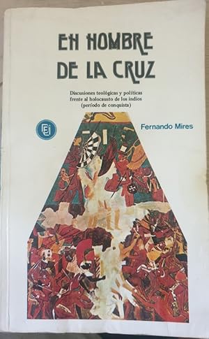 Image du vendeur pour EN HOMBRE DE LA CRUZ. mis en vente par Libreria Lopez de Araujo