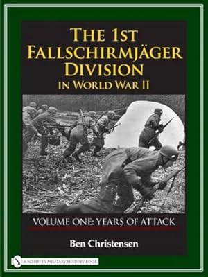 Bild des Verkufers fr The 1st Fallschirmjger Division in World War II: Volume One: Years of Attack zum Verkauf von AHA-BUCH GmbH