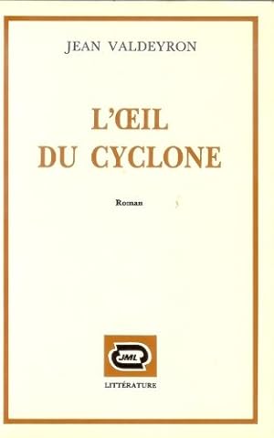 Image du vendeur pour L'oeil du cyclone (Littrature) mis en vente par Ammareal
