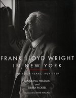 Image du vendeur pour Frank Lloyd Wright in New York: The Plaza Years 1954-1959 mis en vente par Mom's Resale and Books