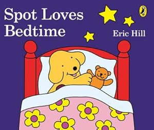 Bild des Verkufers fr Spot Loves Bedtime zum Verkauf von Smartbuy