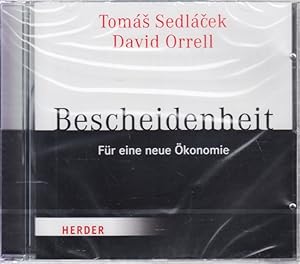 Bescheidenheit - Für eine neue Ökonomie (Audio CD - Hörbuch) : Gelesen von Christian Büsen, Rudol...