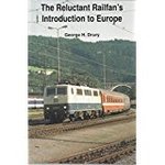 Seller image for The Reluctant Railfan's Introduction to Europe for sale by Mom's Resale and Books