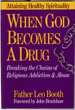Imagen del vendedor de When God Becomes A Drug a la venta por Mom's Resale and Books
