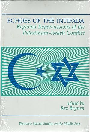 Imagen del vendedor de Echoes Of The Intifada: Regional Repercussions Of The Palestinian-israeli Conflict (Westview Special Studies on the Middle East) a la venta por Mom's Resale and Books