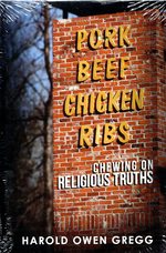 Imagen del vendedor de Pork, Beef, Chicken and Ribs a la venta por Mom's Resale and Books