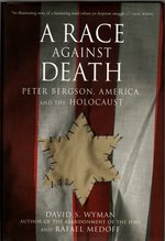 Seller image for A Race Against Death: Peter Bergson, America, and the Holocaust for sale by Mom's Resale and Books