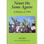 Seller image for Never the Same Again: A History of VSO for sale by Mom's Resale and Books
