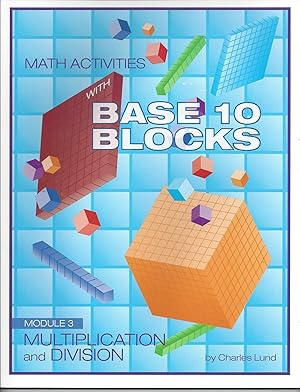 Seller image for Base 10 Blocks, Module 3, Multiplication and Division for sale by Mom's Resale and Books