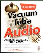 Seller image for The TAB Guide to Vacuum Tube Audio: Understanding and Building Tube Amps (TAB Electronics) for sale by Mom's Resale and Books