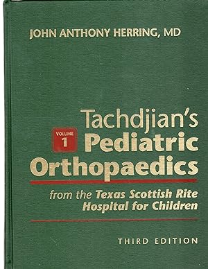 Immagine del venditore per Tachdjian's Pediatric Orthopaedics: From the Texas Scottish Rite Hospital for Children, 3-Volume Set (PEDIATRIC ORTHOPEDICS) venduto da Mom's Resale and Books