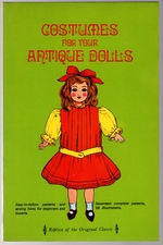 Seller image for Costumes for Your Antique Dolls.replica of Original Classic for sale by Mom's Resale and Books