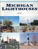 Bild des Verkufers fr A Traveller's Guide to 116 Michigan Lighthouses zum Verkauf von Mom's Resale and Books