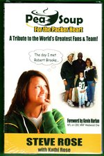 Imagen del vendedor de Pea Soup for the Packer Heart: A Tribute to the World's Greatest Fans & Team! a la venta por Mom's Resale and Books