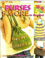 Bild des Verkufers fr Purses & More to Crochet (Leisure Arts #4224) zum Verkauf von Mom's Resale and Books
