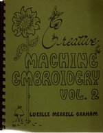 Seller image for Creative Machine Embroidery Vol. 2 for sale by Mom's Resale and Books